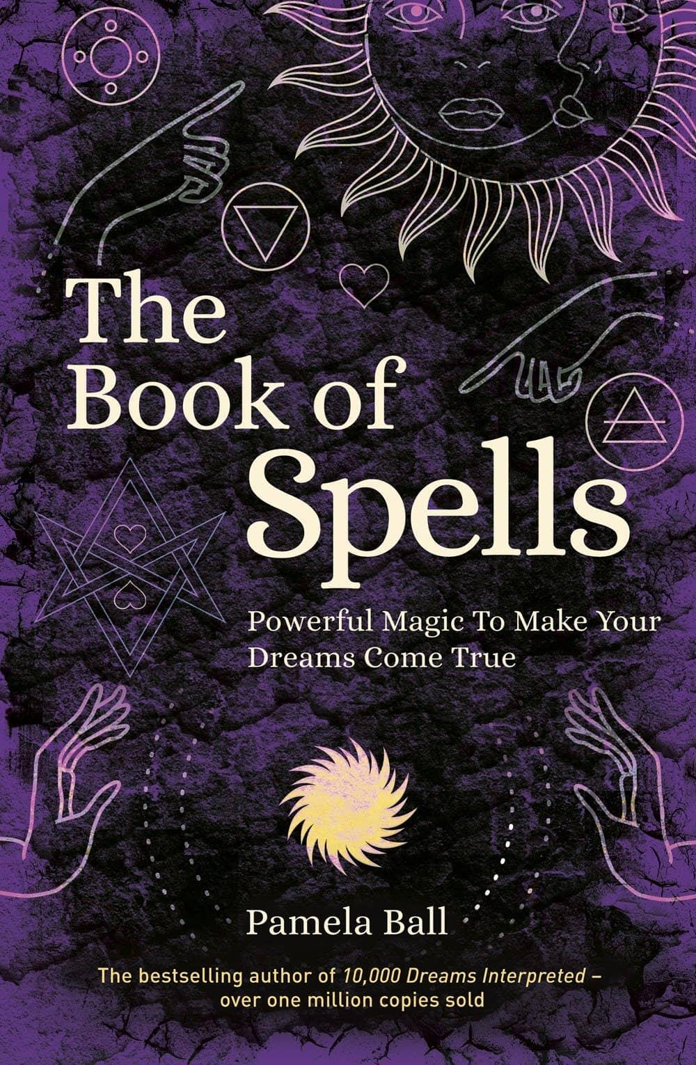 Book of Spells: Powerful Magic to Make Your Dreams Come True – Esme and  Elodie