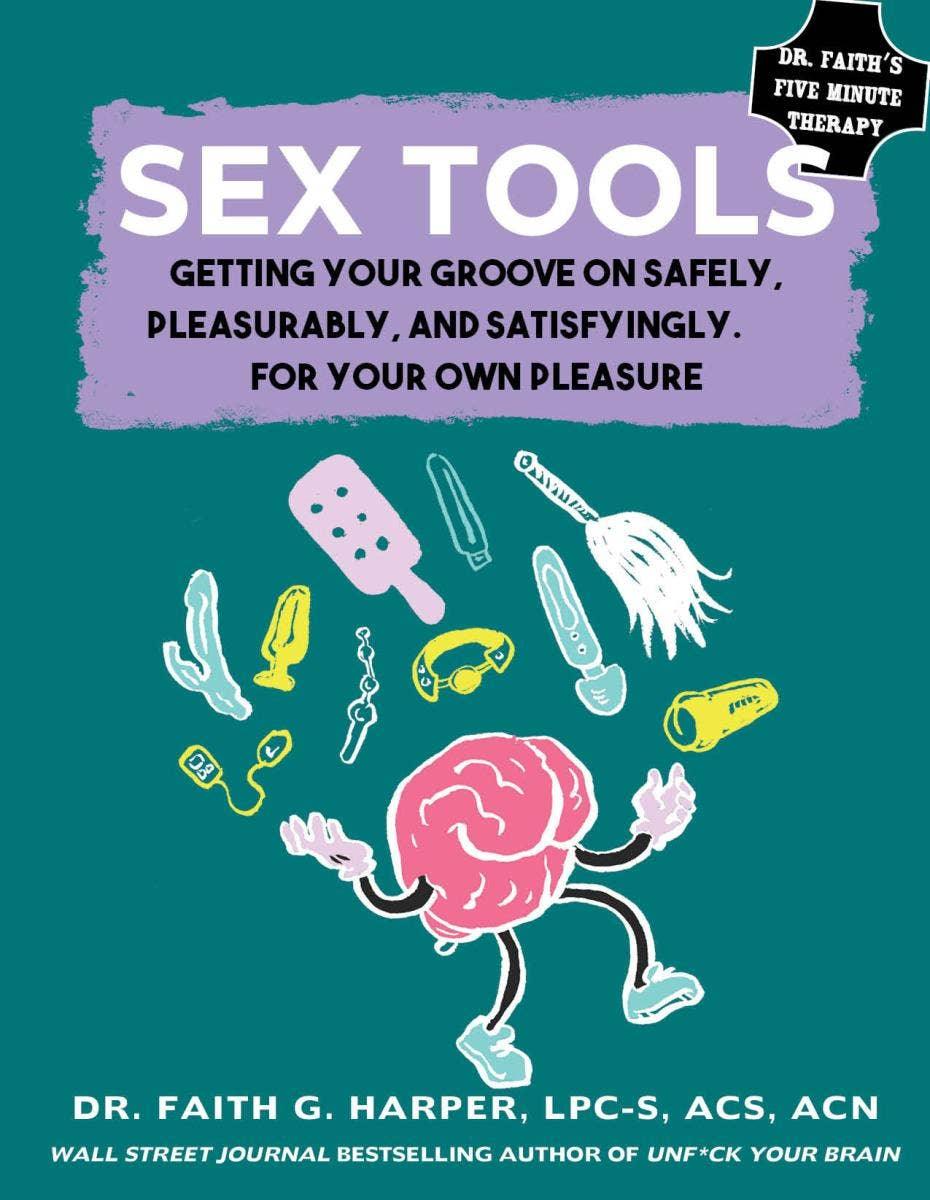 Sex Tools: Getting Your Groove on Safely (Zine) – Esme and Elodie